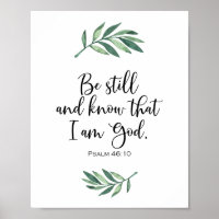 Wees stil en weet dat ik God ben - Psalm 46:10