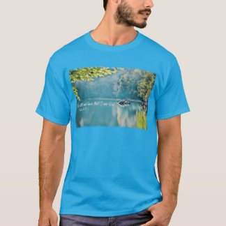 Wees stil, en weet dat ik God ben - Psalm 46:10 T-shirt