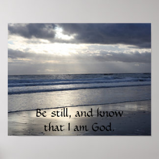 Wees stil en weet dat ik God ben, Psalm 46 Poster