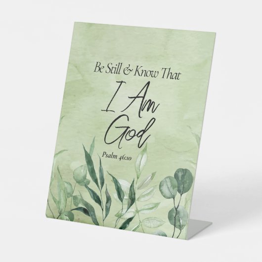 Wees stil en weet dat ik God ben Reclamebord Met Voetstuk (Voorkant)