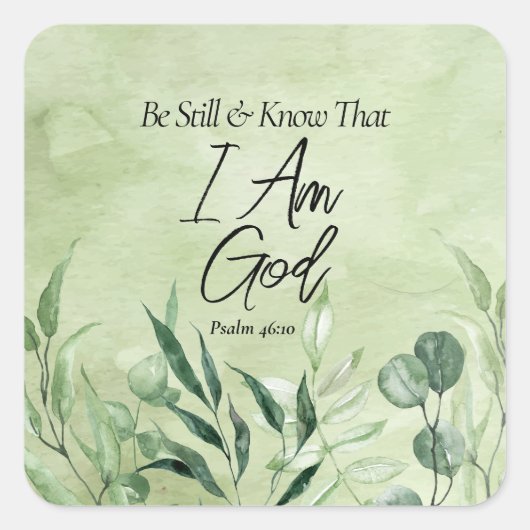 Wees stil en weet dat Ik GOD ben Vierkante Sticker (Voorkant)
