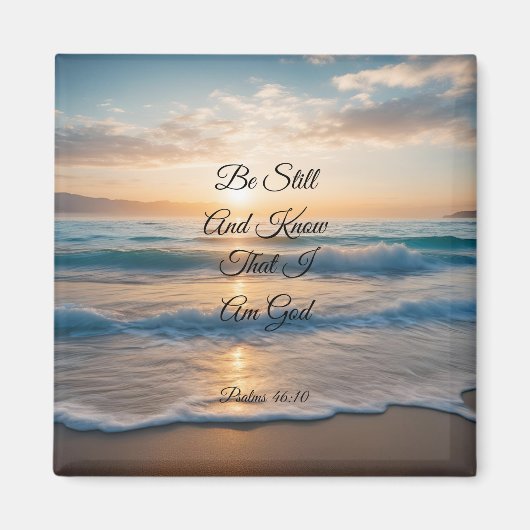 "Wees stil en weet dat ik God ben" zonsopgang Magneet (Voorkant)