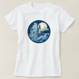 Wees stil en weet dat ik God Bijbelse Verse ben T-shirt