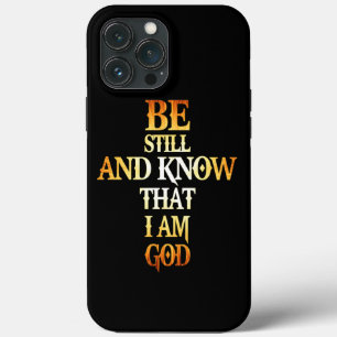 Wees stil en weet dat ik God geschenk ben voor Chr Case-Mate iPhone Case