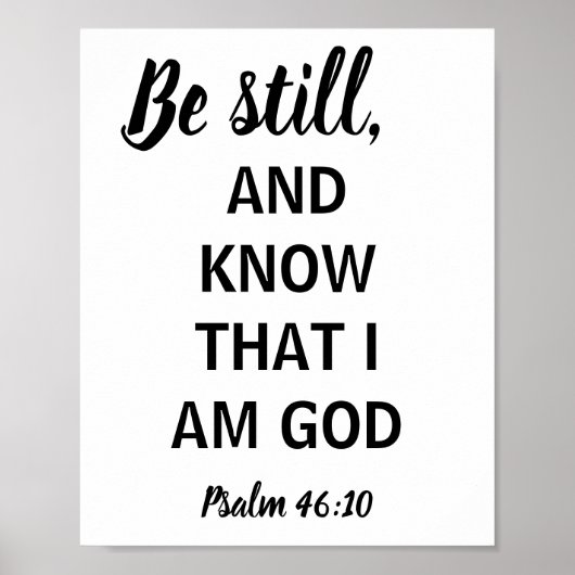 Wees stil en weet dat ik God Poster ben (Voorkant)