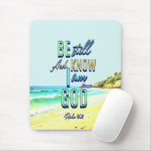 Wees stil en weet dat ik God Psalm 46:10 Muismat (Met muis)