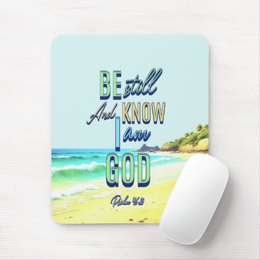 Wees stil en weet dat ik God Psalm 46:10 Muismat (Met muis)