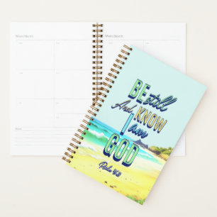Wees stil en weet dat ik God Psalm 46:10 Planner