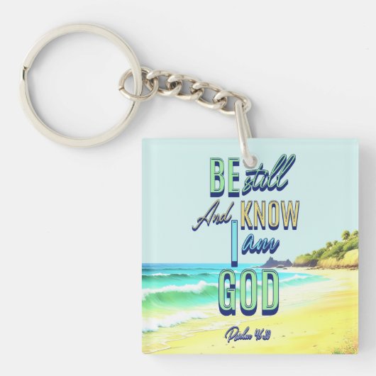 Wees stil en weet dat ik God Psalm 46:10 Sleutelhanger (voorkant)