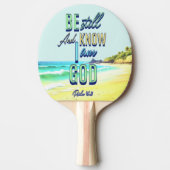 Wees stil en weet dat ik God Psalm 46:10 Tafeltennisbatje (Voorkant)