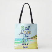 Wees stil en weet dat ik God Psalm 46:10 Tote Bag (Voorkant)