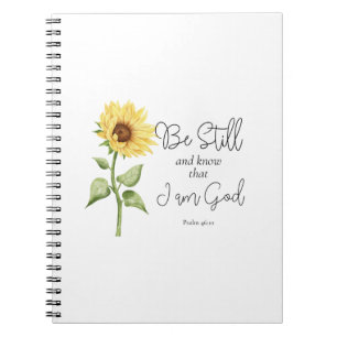 Wees stil en weet dat ik God Zonnebloem ben Notitieboek