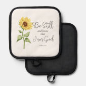 Wees stil en weet dat ik God Zonnebloem ben Pannenlap (Voorkant / Achterkant)