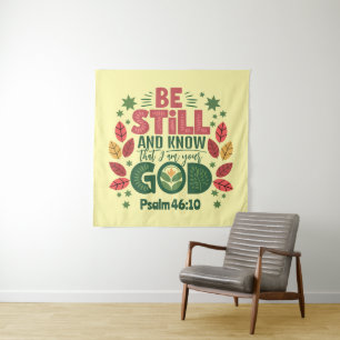 Wees stil en weet dat ik uw God ben Wandkleed