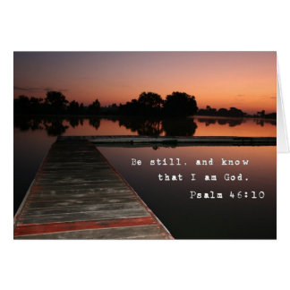 Wees stil en weet het. 5 x 7