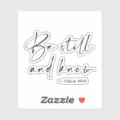 Wees stil en weet het sticker (Vel)