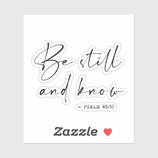 Wees stil en weet het sticker (Vel)