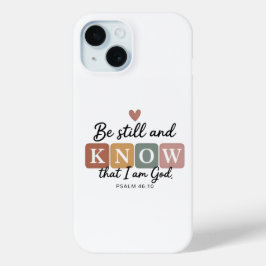 Wees stil en weet Hoesje voor telefoon | Psalm 46: