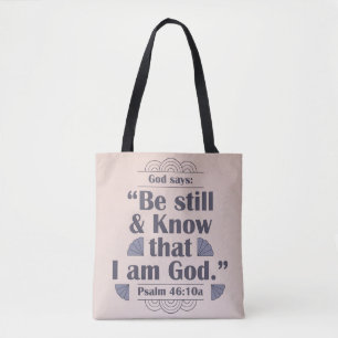 Wees stil en weet / laat je hart niet in de war ra tote bag