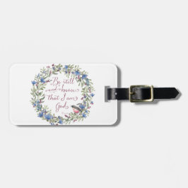 Wees stil en weet - Psalm 46:10 Bagagelabel