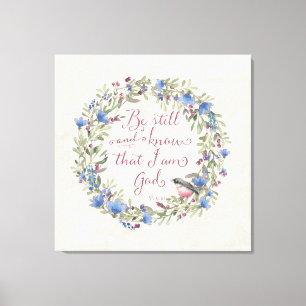 Wees stil en weet - Psalm 46:10 Canvas Afdruk