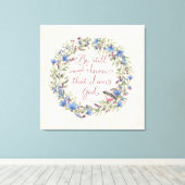 Wees stil en weet - Psalm 46:10 Canvas Afdruk (Insitu (Houten vloer))