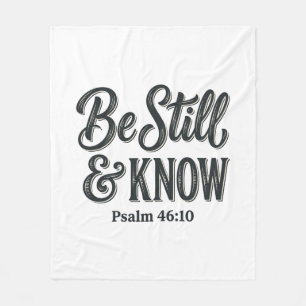 Wees Stil En Weet Psalm 46_10 Christelijk T-shirt Fleece Deken