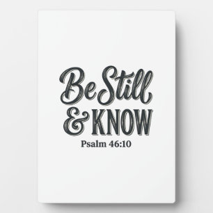 Wees Stil En Weet Psalm 46_10 Christelijk T-shirt Fotoplaat