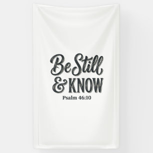 Wees Stil En Weet Psalm 46_10 Christelijk T-shirt  Spandoek