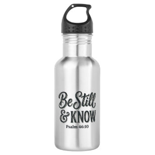 Wees Stil En Weet Psalm 46_10 Christelijk T-shirt Waterfles