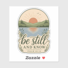 Wees stil en weet Psalm 46:10 Christelijke natuur  Sticker