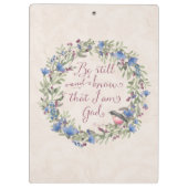 Wees stil en weet - Psalm 46:10 Klembord (Achterkant)