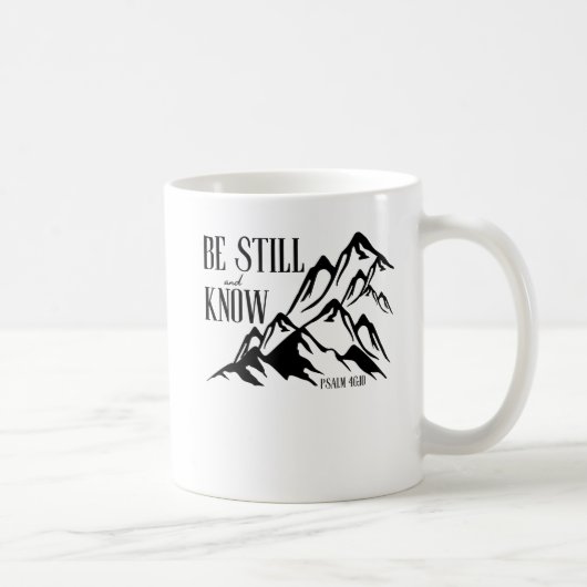 Wees stil en weet – Psalm 46:10 Koffiemok (Rechts)