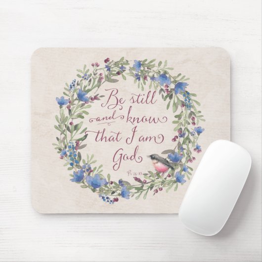 Wees stil en weet - Psalm 46:10 Muismat (Met muis)