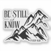 Wees stil en weet – Psalm 46:10 Sticker (Voorkant)