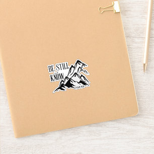 Wees stil en weet – Psalm 46:10 Sticker