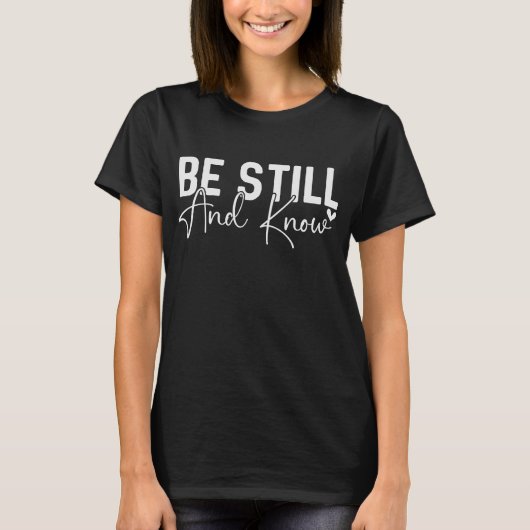 Wees stil en weet t-shirt (Voorkant)