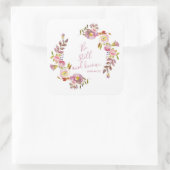 Wees Stil En Weet Vierkante Sticker (Tas)