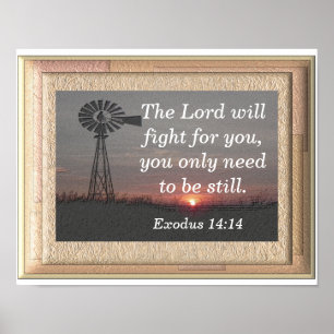 Wees stil — Exodus 14:14 kunstdrukken Poster