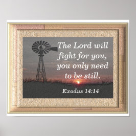 Wees stil -- Exodus 14:14 kunstprint Poster