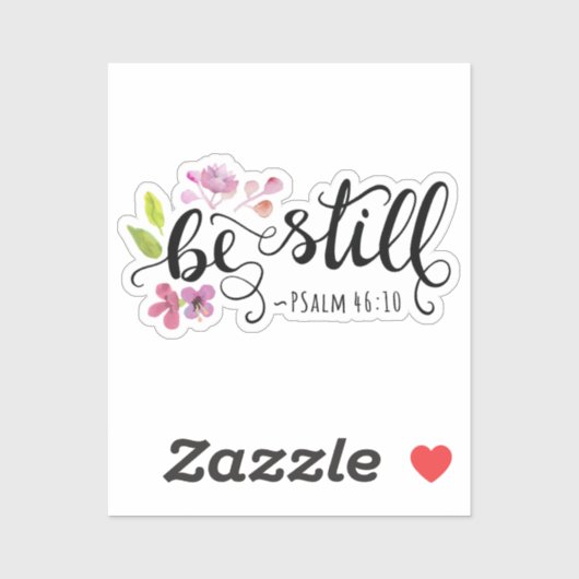 Wees stil - Psalm 46:10 Sticker (Vel)