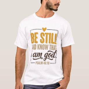 Wees stil Psalm 46_10 Vintage Christelijk T-shirt 