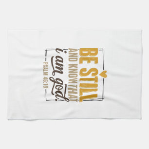 Wees stil Psalm 46_10 Vintage Christelijk T-shirt  Theedoek