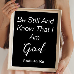 Wees Stil Psalm Eenvoudig Zwart Wit Christelijke S Poster