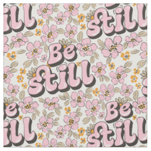 Wees stil - Retro Bloemen Schrift in Roze & Wit Stof