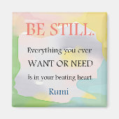 Wees stil - Rumi Quote Magneet (Voorkant)