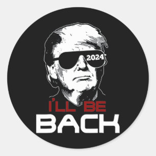 Wees terug Trump 2024 Ronde Sticker