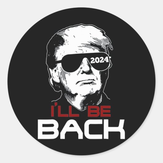 Wees terug Trump 2024 Ronde Sticker (Voorkant)