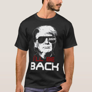 Wees terug Trump 2024 T-shirt