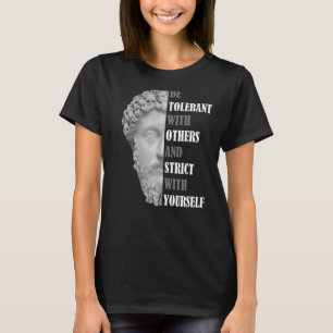 Wees tolerant Marcus Aurelius Stoïcisme citaat T-shirt